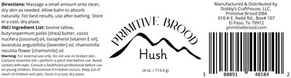 Primitive Brood, Hush Lavender and Chamomile Whipped Tallow Balm. 100% grass-fed Beef Tallow, coconut oil, vitamin E, pure essential oils.